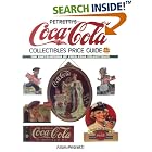 Petretti's Coca-Cola Collectibles Price Guide by Allan Petretti