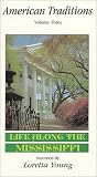 Life Along the Mississippi [VHS]