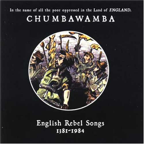 Chumbawamba - The Diggers Song Lyrics - Zortam Music