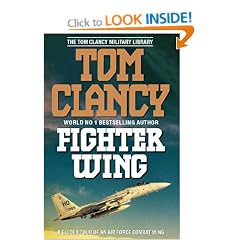 Fighter Wing: Guided Tour of an Air Force Combat Wing (The Tom Clancy Military Library)