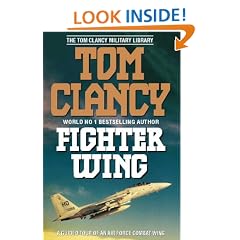 Fighter Wing: Guided Tour of an Air Force Combat Wing (The Tom Clancy Military Library)