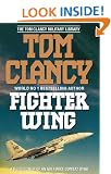Fighter Wing: Guided Tour of an Air Force Combat Wing (The Tom Clancy Military Library)