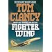 Fighter Wing: Guided Tour of an Air Force Combat Wing (The Tom Clancy Military Library)