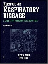 Workbook for Respiratory Disease: A Case Study Approach to Patient Care