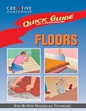 Home & Interior Design books item: Quick Guide: Floors: Step-by-Step Remodeling Techniques (Quick Guide)
