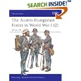 The Austro-Hungarian Forces in World War I (2): 1916-18 (Men-at-Arms) by  Peter Jung and Darko Pavlovic