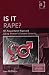 Is It Rape?: On Acquaintance Rape and Taking Women's Consent Seriously (Live Questions in Ethics and Moral Philosophy) (Live Questions in Ethics and Moral Philosophy)