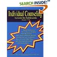 Individual Counseling, Lessons for Adolescents (Grades 7-12)