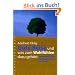 Gute Reise und was zum Wohlf�hlen dazu geh�rt: Gesundheits-Tipps f�r K�rper, Geist und Seele