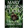Toi que j'aimais tant de Mary Higgins Clark