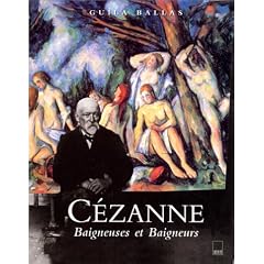 C�zanne. Baigneuses et baigneurs