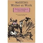 Warning: Writer at Work : The Best Collectibles of Larry L. King book cover