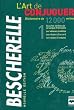 Bescherelle l'Art de Conjuguer #1 Edition 2006