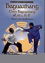 Baguazhang: Emei Baguazhang Theory and Applications (Chinese Internal Martial Arts)