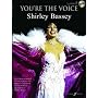 Shirley Bassey: (Piano/vocal/guitar) (You're the Voice)