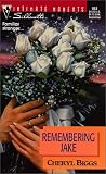  : Remembering Jake (Silhouette Intimate Moments, 953)