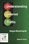 Understanding Internet Traffic