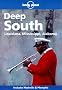 Lonely Planet : Deep South