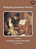 Complete Sonatas and Fantasies for Solo Piano (Dover Music for Piano)