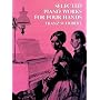 Selected Piano Works for Four Hands