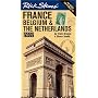 Rick Steves' France, Belgium, and the Netherlands:&hellip by Rick Steves