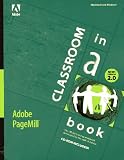 The Adobe Pagemill 2.0: Classroom in a Book (Classroom in a Book (Adobe))