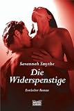 Die Widerspenstige - Erotischer Roman - Savannah Smythe, Sandra Green