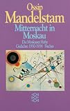 Mitternacht in Moskau: Die Moskauer Hefte. Gedichte 1930 - 1934