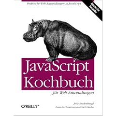 JavaScript Kochbuch für Web-Anwendungen (Broschiert)