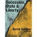 Secession, State, and Liberty