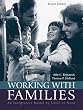 Working with Families: An Integrative Model by Level of Need (4th Edition)