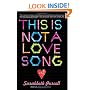 This Is Not a Love Song: A Novel