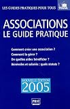 Associations : Le guide pratique 2005