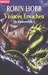Viviaces Erwachen. Die Zauberschiffe 02.