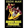 Iron Man: Armor Wars Prologue (Marvel Premiere Classic)