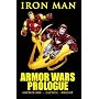 Iron Man: Armor Wars Prologue (Marvel Premiere Classic)