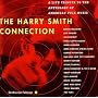 The Harry Smith Connection: A Live Tribute To The Anthology Of American Folk Music