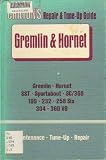 Chilton's repair and tune-up guide for the Gremlin and Hornet