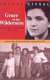 Grace in the Wilderness: After the Liberation, 1945-1948