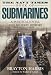 Search : Navy Times Book of Submarines, The: A Political, Social and Military His