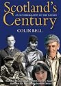 Scotland's Century: The Autobiography of the Nation