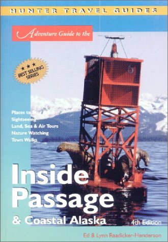 City Travel Guides Discounted  Books : Hunter Adventure Guide to the Inside Passage & Coastal Alaska (Adventure Guide to the Inside Passage & Coastal Alaska)