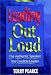 Leading Out Loud: The Authentic Speaker, the Credible Leader (Jossey Bass Business and Management Series)