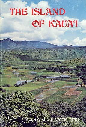 The Island of Kauai Scenic and Historic Sites