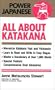 All about Katakana (Power Japanese Series)