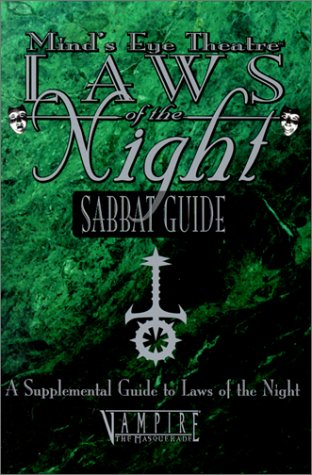 Cover image : Minds Eye Theatre Laws of the Night: Sabbat Guide (Mind's Eye Theatre)