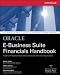 Oracle E-Business Suite Financials Handbook