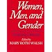 Women, Men, and Gender: Ongoing Debates