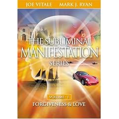 The Subliminal Manifestation Series, Vol. One - Forgiveness & Love