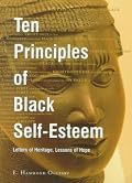 Ten Principles of Black Self-Esteem: Letters of Heritage, Lessons of Hope